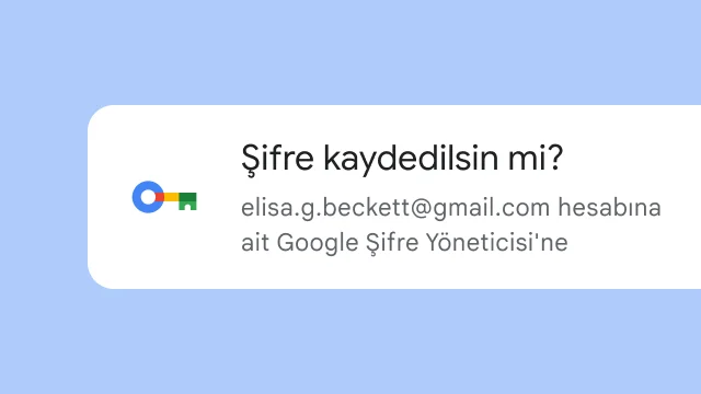 Kullanıcıya, şifresini Google Şifre Yöneticisi'ne kaydetmek isteyip istemediğini soran bir istem gösteriliyor.